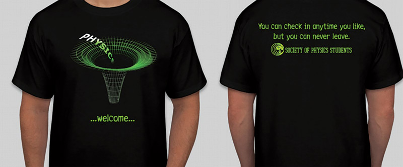 This T-shirt, designed by Texas Lutheran University SPS members as a fundraiser, pays homage to the scientists who won the 2020 Physics Nobel Prize for work on black holes. Image courtesy of the chapter.