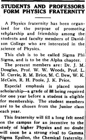 An article from the October 27, 1921, issue of the Davidsonian (student newspaper) describing the formation of a physics fraternity Sigma “Phi” Sigma, which later settled on the name Sigma Pi Sigma. Courtesy of Archives, Special Collections and Community, Davidson College.